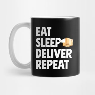 Eat sleep deliver repeat Mug